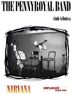 The Pennyroyal Band - Tributo al Unplugged in New York de Nirvana